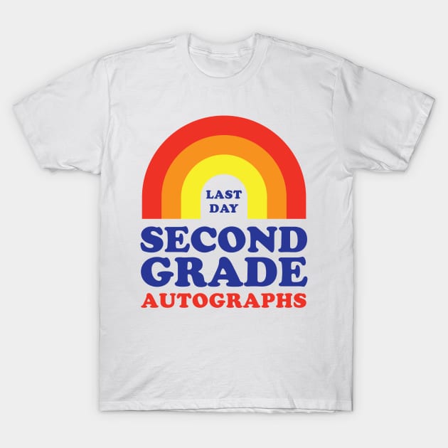 Last Day of School Autograph Second Grade Signing Rainbow T-Shirt by PodDesignShop